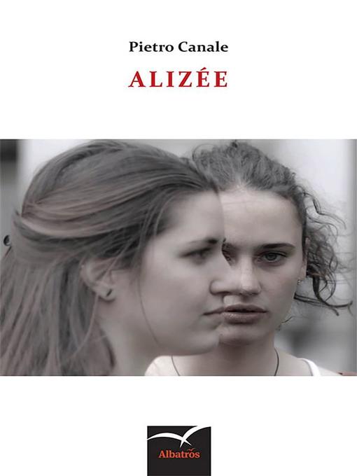 Title details for Alizee by Pietro Canale - Available